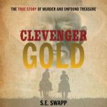 Clevenger Gold, S.E. Swapp