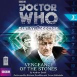 Doctor Who - Destiny of the Doctor - Vengeance of the Stones, Andrew Smith