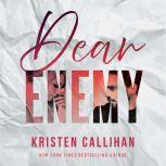 Dear Enemy, Kristen Callihan