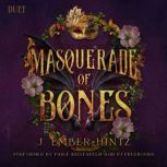 Masquerade of Bones, J.Ember Hintz