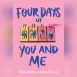 Four Days of You and Me, Miranda Kenneally