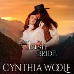 The Irish Bride, Cynthia Woolf