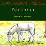 Juan Ramon Jimenez Platero y yo, Juan Ramon Jimenez