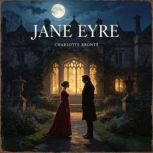 Jane Eyre, Charlotte Bronte