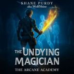 The Arcane Academy, Shane Purdy