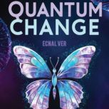 Quantum Change The Science of Person..., Ecnal Ver