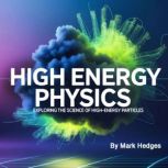 High Energy Physics, Mark Hedges