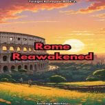 Rome Reawakened, Santiago Machain