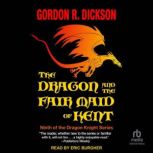 The Dragon and the Fair Maid of Kent, Gordon R. Dickson