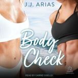 Body Check, J.J. Arias