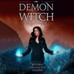 Demon Witch, Tarah Benner