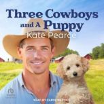 Three Cowboys and a Puppy, Kate Pearce