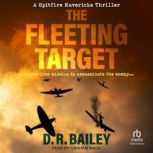 The Fleeting Target, D.R. Bailey