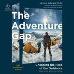 The Adventure Gap, James Edward Mills