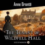 The Tenant of Wildfell Hall, Anne Bronte