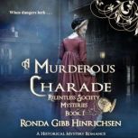 A Murderous Charade, Ronda Gibb Hinrichsen