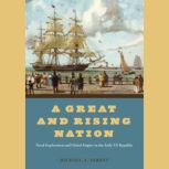A Great and Rising Nation, Michael A. Verney