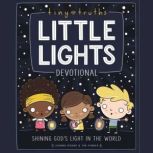 Tiny Truths Little Lights Devotional, Joanna Rivard