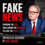FAKE NEWS, Mike Graham
