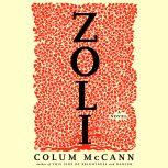 Zoli A Novel, Colum McCann