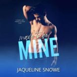 Made to Be Mine, Jaqueline Snowe