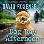 Dog Day Afternoon, David Rosenfelt