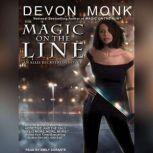 Magic on the Line, Devon Monk