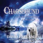 Chaosbound, David Farland