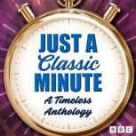 Just a Classic Minute, BBC Radio Comedy