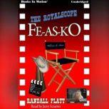 The Royalscope FeAsKo, Randall Platt