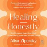 Healing Honestly, Alisa Zipursky