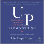 Up from Nothing, John Hope Bryant