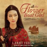 The Flower Boat Girl, Larry Feign
