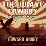 The Brave Cowboy, Edward Abbey