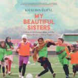 My Beautiful Sisters, Khalida Popal