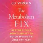 The Metabolism Fix, JJ Virgin