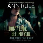 Dont Look Behind You, Ann Rule