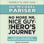 No More Mr. Nice Guy, Dr. Michael Pariser
