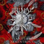 The Primal of Blood and Bone, Jennifer L. Armentrout