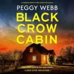 Black Crow Cabin, Peggy Webb
