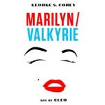 MARILYNVALKRIE, George S. Corey