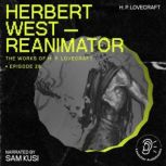 Herbert West Reanimator The Work o..., H. P. Lovecraft
