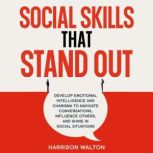 Social Skills That Stand Out Develop..., Harrison Walton