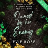 Owned by her Enemy, Evie Rose