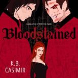 Bloodstained, K.B. Casimir