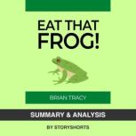Summary  Analysis of Eat That Frog! ..., Storyshorts