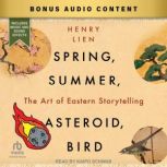 Spring, Summer, Asteroid, Bird, Henry Lien