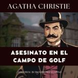 Asesinato en el Campo de Golf, Agatha Christie