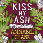Kiss My Ash, Annabel Chase