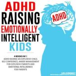 ADHD Raising Emotionally Intelligent ..., Lisa Kennedy